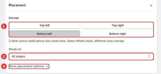 Placement section with the corner buttons (1), Show on (2) and More placement options (3)