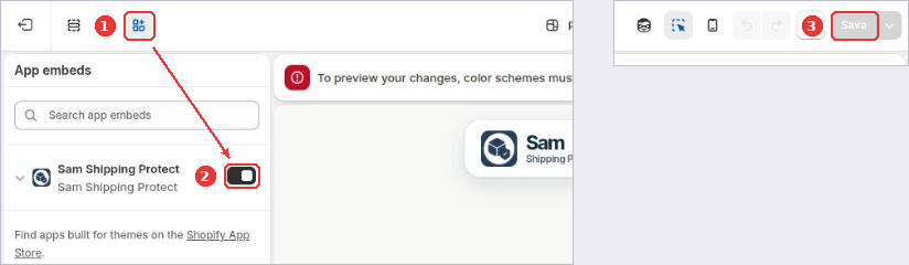 Theme editor with the App embeds icon (1), the Sam Shipping Protect toggle (2) and the Save button (3)
